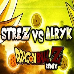 STREZ vs ALRYK "FUSION" [DBZ Rmx]  (KOMPERES HS 03)