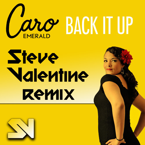Caro Emerald - Back It Up (Steve Valentine Remix)