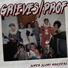Grieves - Super Scary Monsters feat. Prof