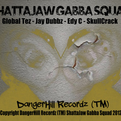 ShattaJaw HardCore ( Halloween Special ) No Mercy - DHR (TM) 2012