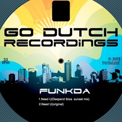 Funkda - Need U (Deepend Ibiza Sunset Mix) [Preview] [OUT NOW]