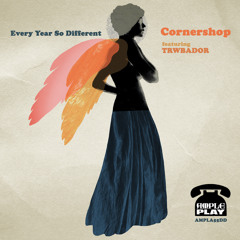 Cornershop featuring TRWBADOR 'Every Year So Different' - ample play records