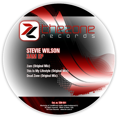 Stevie Wilson - 3am Ep TZN031 (Out Now On The Zone-Records)