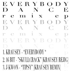 Krausey - Everybody Dance [Remix] available for FREE DOWNLOAD NOW (see description)