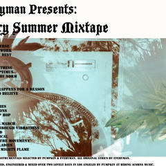 Pumpkin & EVeryman Present - The EVery Summer Mixtape