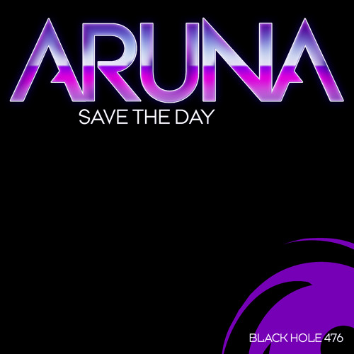 Aruna - Save The Day (Tom Fall Remix) [Black Hole]