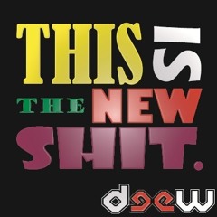 4i20 - New Shit (Deew Remix) Preview