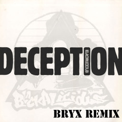 BRYX - DECEPTION REMIX