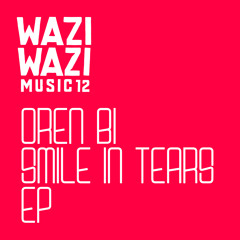 WW012-01 / Oren Bi - Smile In Tears Feat Rentx