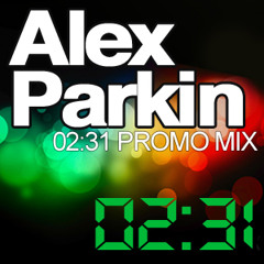 Alex Parkin - 2.31 Promo Mix