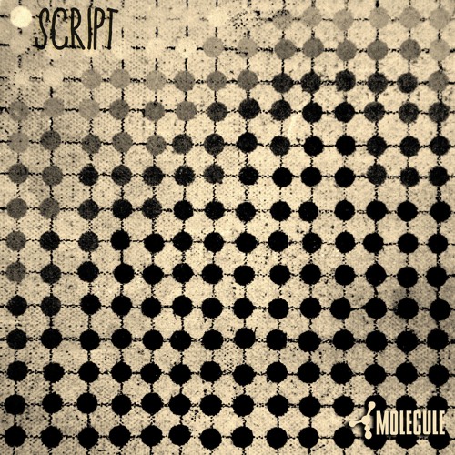 MOLECULE - Script.001 Ep