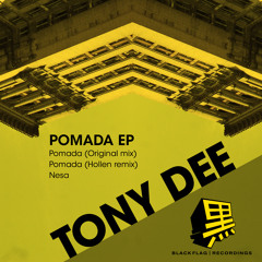 Tony Dee - Pomada (Hollen Remix)