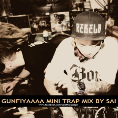 GUNFIYAAAA MINI TRAP MIX BY SAI (FREE DOWNLOAD)