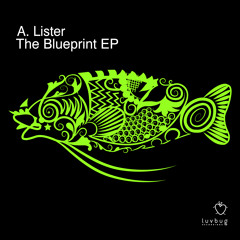 A Lister - Needing [Luvbug Recordings]