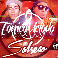 TONICO METODO - SALSEAO (Fito N Beats. Jahden Prod.)