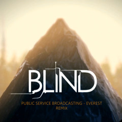 Public Broadcasting Service - Everest (Blind Remix)
