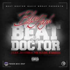 Beat Doctor Ft. Juvenile & Mr. Magic - Blow My High