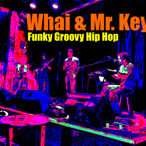 Funky Party* Whai & Mr. Keys (2014)