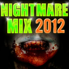 Nightmare Mix 2012