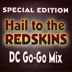 Hail to the Redskins (GoGo Mix)