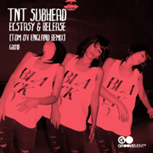 TNT SUBHEAD - Ecstasy & release (incl. TOM OV ENGLAND rmx) (GR018)