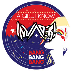 Bang Bang Bang (Invader! Remix)
