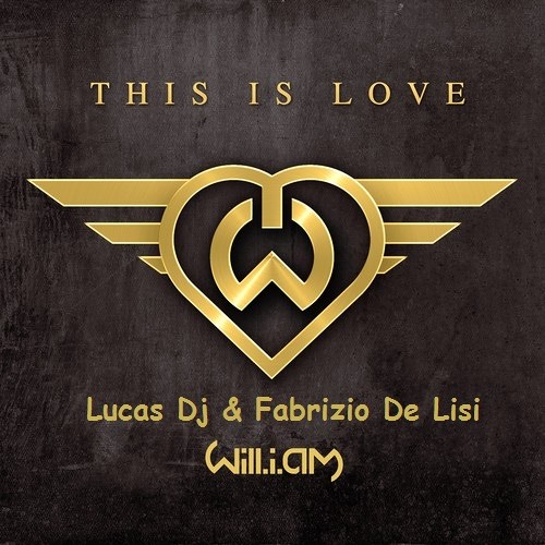 will.i.am - This Is Love ft. Eva Simons ( Lucas Dj & Fabrizio De Lisi Remix )