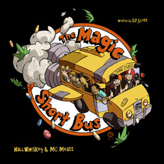02 - Hallwhiskey & MC Meatt - Something In The Wind (feat. Qnique) - The Magic Short Bus