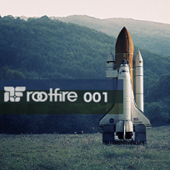 Rootfire Mixtape 001