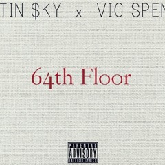 64th Floor [Prod. by Martin $ky]