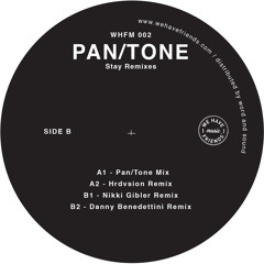 WHFM002 - Pan/Tone - Stay - Nikko Gibler Remix