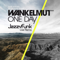 One Day feat. Asaf Avidan (JazzyFunk Live Remix) **FREE DOWNLOAD**