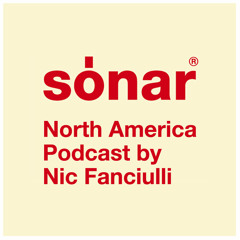 Sonar North America Podcast by Nic Fanciulli
