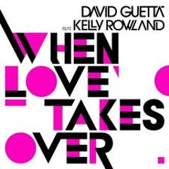 David Guetta Ft Kelly Rowland - When Love Takes Over (Abel Ramos Paris With Love Remix)
