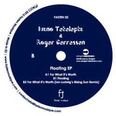 Ivano Tetelepta & Roger Gerressen  - Floating(FASTEN02) Preview