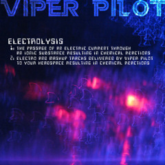 Viper Pilot - Electrolysis