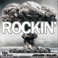 Adriano Pagani & Vee Brondi  - Rockin' (EDM Original Mix) (free download)