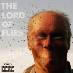 Jon Flo - The Lord Of Flies (Prod. Hanz)