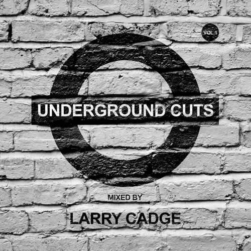 extract from UNDERGROUND CUTS VOL.1 LARRY CADGE