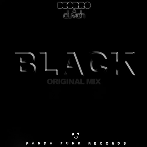 Deorro & duvoh - Black (Original Mix)