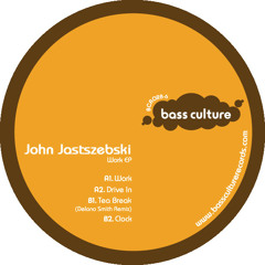 John Jastszebski - Preview "Work" Ep on Bass Culture