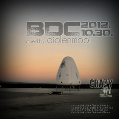 BDC Live @ CrazyFm guest mix by Diolenmobi  10.30.2012.
