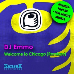DJ EMMO - Welcome to Chicago (Paul Savateev Remix) OUT NOW [Kansak Recordings]