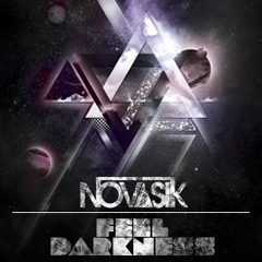 Novasik - Feel Darkness (Original Mix)