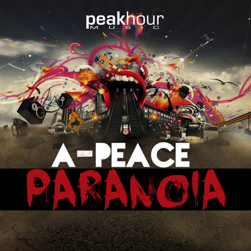 A-Peace - Paranoia (Original Mix) OUT NOW !  [ Peak Hour Music ]