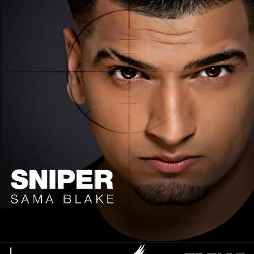 Sama Blake - Sniper