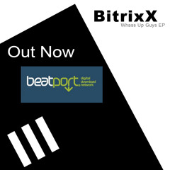 BitrixX - Pop Da Champagne - (Original mix)