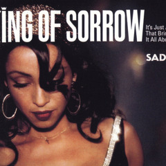 Sade - King Of Sorrow (Oral Deep Bootleg)