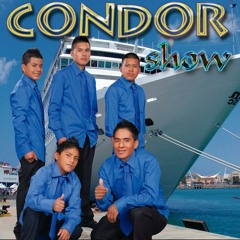 CONDOR SHOW   CORAZN HERIDO