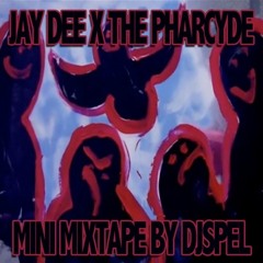 THE PHARCYDE X JDILLA MINI MIXTAPE BY DJ SPELL